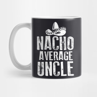 Nacho Average Uncle Vintage Mug